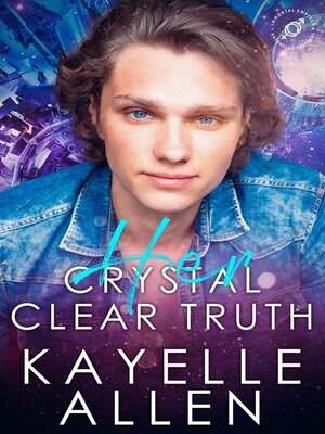 cover image of Her Crystal Clear Truth